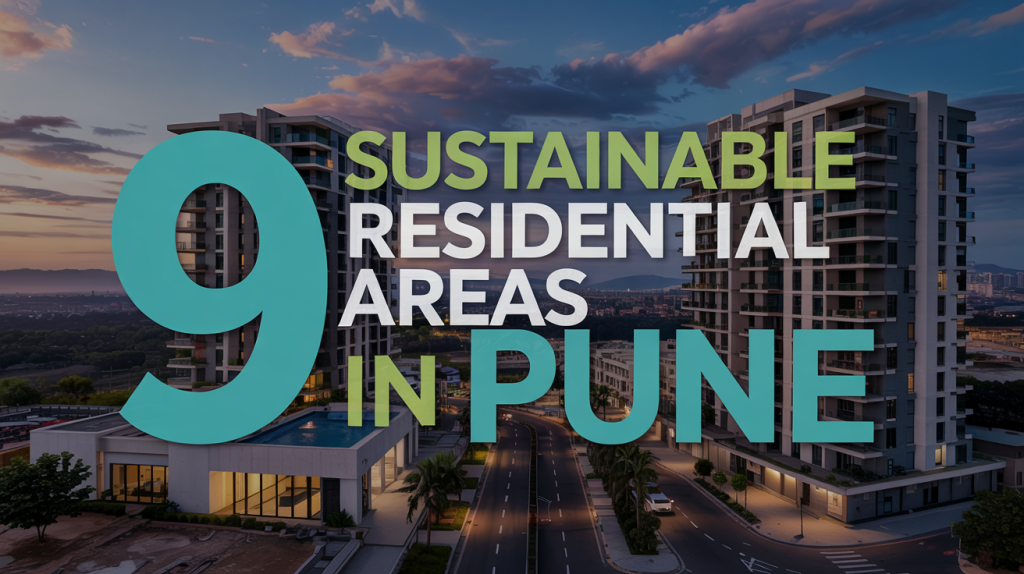 Sustainable Residential Areas in Pune